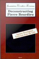 Deconstructing Pierre Bourdieu