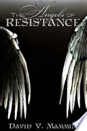 The Angels of Resistance