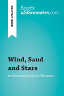 Pdf Wind, Sand and Stars by Antoine de Saint-Exupéry (Book Analysis) Telecharger