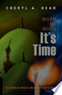 Warn Me When It s Time Book PDF
