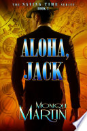 Aloha  Jack  An Out of Time Novel  Saving Time  Book 2 