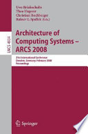 Architecture of Computing Systems   ARCS 2008