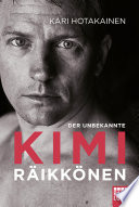 Der unbekannte Kimi Räikkönen