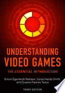 Understanding Video Games Book