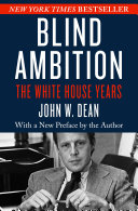 Blind Ambition Book John W. Dean