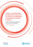 Using a contextualized competency framework to develop rehabilitation programmes and their curricula