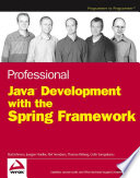 Professional Java Development with the Spring Framework