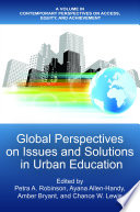 Global Perspectives on Issues and Solutions in Urban Education Book