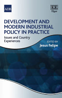 Development and Modern Industrial Policy in Practice