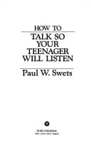 How to Talk So Your Teenager Will Listen