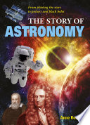 The Story of Astronomy PDF Book By Anne Rooney