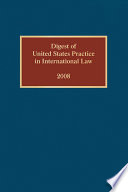 Digest of United States Practice in International Law 2008 Book