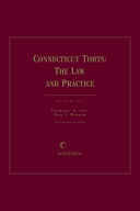 Connecticut Torts: The Law and Practice 2nd Edition