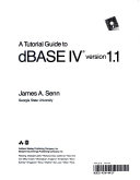 A Tutorial Guide to DBase IV Version 1 1