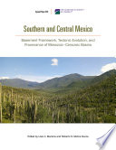 Southern and Central Mexico  Basement Framework  Tectonic Evolution  and Provenance of Mesozoic   Cenozoic Basins Book