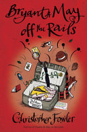 Bryant   May off the Rails Book