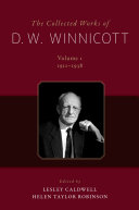 The Collected Works of D W  Winnicott