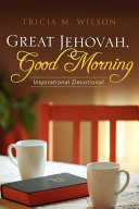 Great Jehovah, Good Morning