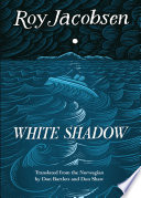 White Shadow Book