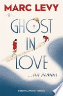 ghost-in-love de marc-levy