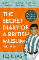 The Secret Diary of a British Muslim Aged 13 3 4 Book