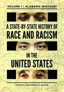 A State-by-State History of Race and Racism in the United States [2 volumes]