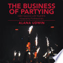 the-business-of-partying