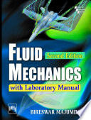 Fluid Mechanics with Laboratory Manual