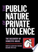 The Public Nature Of Private Violence