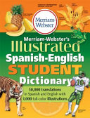 Merriam Webster s Illustrated Spanish English Student Dictionary
