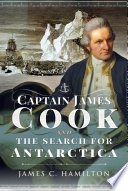 Captain James Cook and the Search for Antarctica Book