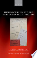 Irish Modernism and the Politics of Sexual Health