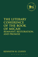 The Literary Coherence of the Book of Micah