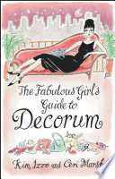The Fabulous Girl s Guide To Decorum