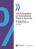 OECD Statistics on International Trade in Services, Volume 2013 Issue 1 Detailed Tables by Service Category
