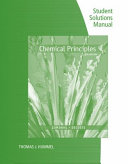 Student Solutions Manual for Zumdahl DeCoste s Chemical Principles  8th Book