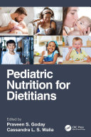Pediatric Nutrition for Dietitians