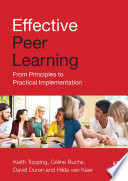 Effective Peer Learning PDF Book By Keith Topping,Céline Buchs,David Duran,Hilde van Keer