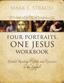 Four Portraits  One Jesus Workbook