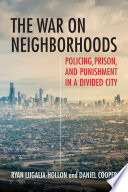 The War on Neighborhoods Book