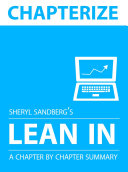 Chapterize -- Lean In by Sheryl Sandberg: Chapter by Chapter ...