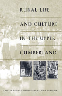 Rural Life and Culture in the Upper Cumberland Pdf