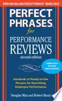Perfect Phrases for Performance Reviews 2 E