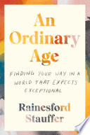An Ordinary Age PDF Book By Rainesford Stauffer