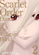 Dance in the Vampire Bund  Special Edition  Vol  11  Scarlet Order 2