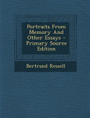 Portraits From Memory And Other Essays Primary Source Edition