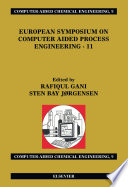 European Symposium on Computer Aided Process Engineering   11 Book