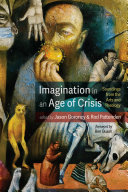 Imagination in an Age of Crisis