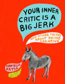 Your Inner Critic Is a Big Jerk Pdf/ePub eBook