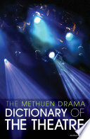 The Methuen Drama Dictionary of the Theatre Book